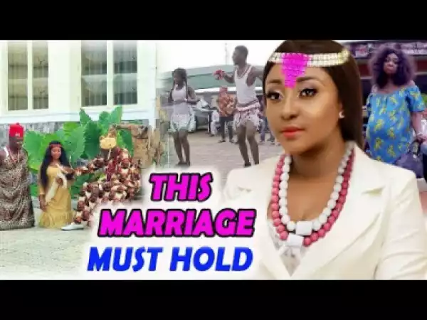 This Marriage Must Hold Season 1 & 2 (Ini Edo) - 2019